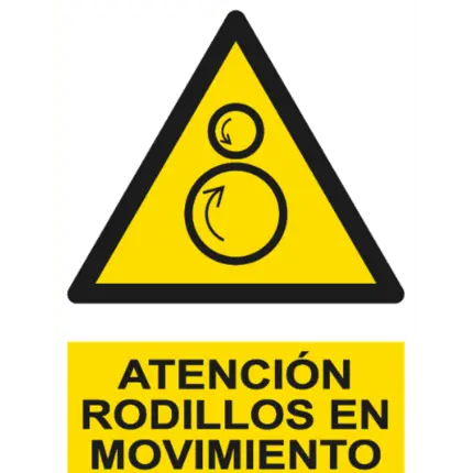 Señal / Cartel de Atención. Rodillos en movimiento