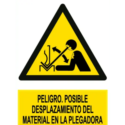 Señal / Cartel de Peligro. Posible desplazamiento material