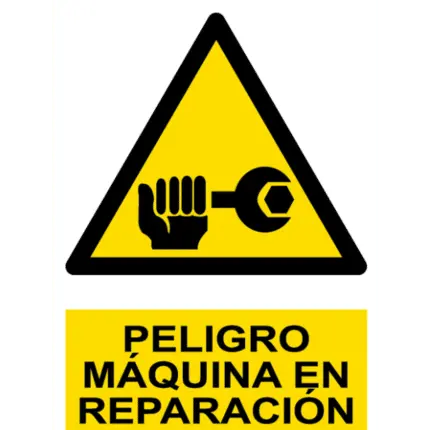 Señal / Cartel de Peligro. Máquina en reparación