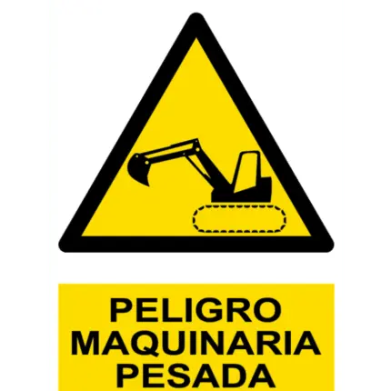 Señal / Cartel de Peligro. Maquinaria pesada