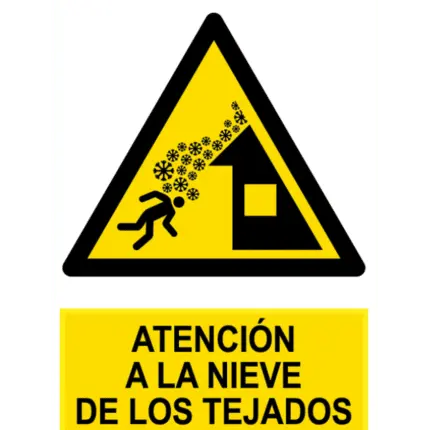 Señal / Cartel de Atención a la nieve de los tejados