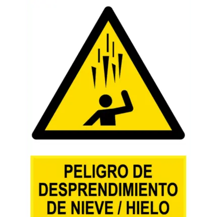 Señal / Cartel de Peligro. Desprendimiento nieve / hielo