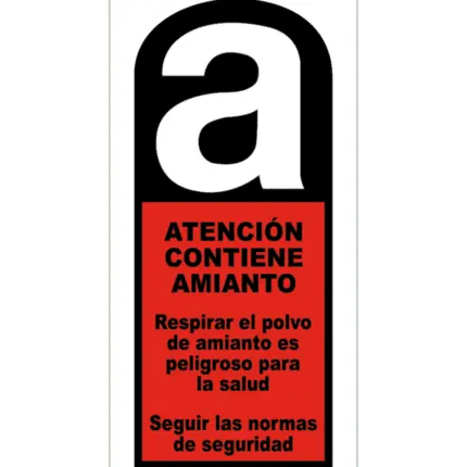 Señal / Cartel Peligro. Contiene amianto