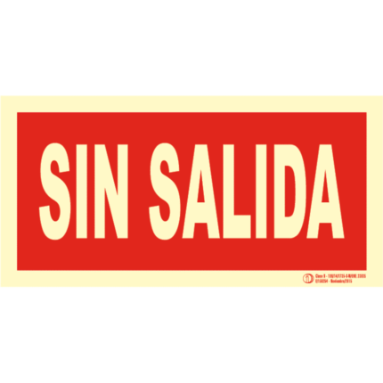 Señal / Cartel de Sin Salida. Clase B