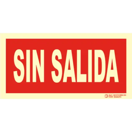 Señal / Cartel de Sin Salida. Clase B