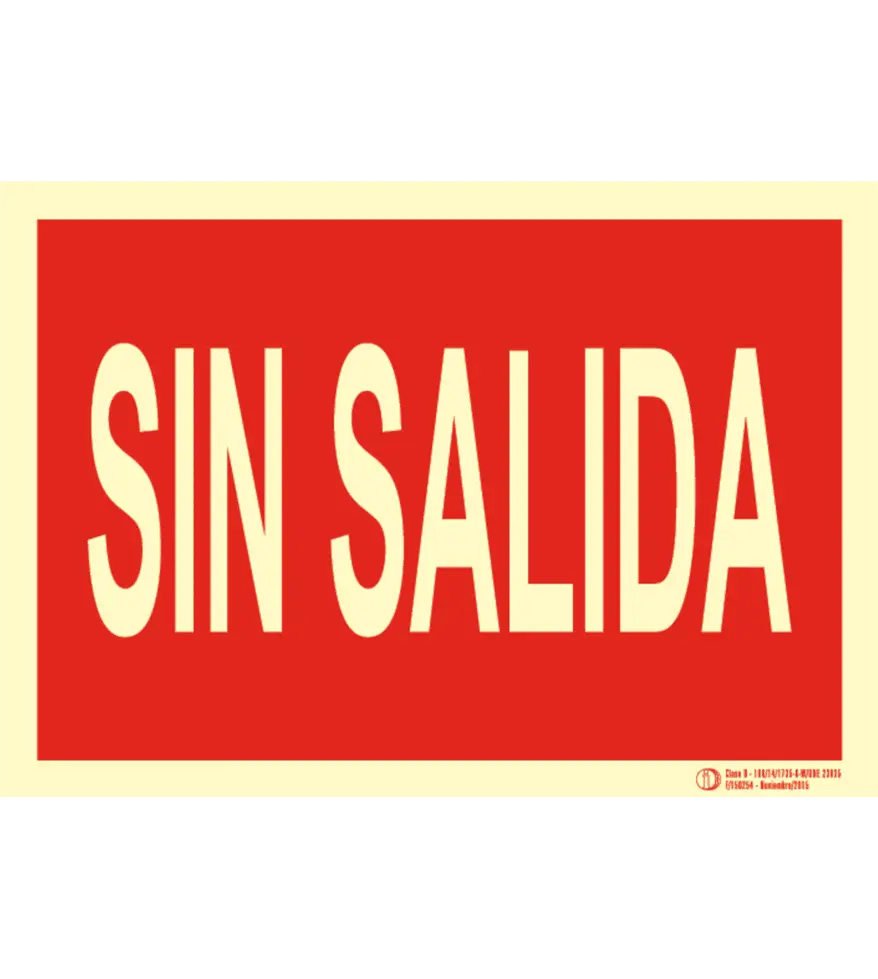 EYS-1005-3 Señal / Cartel de Sin Salida. Clase B