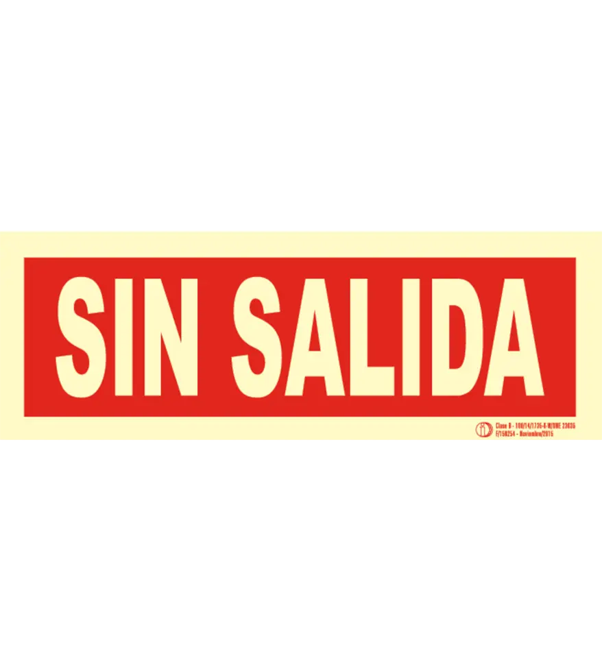 EYS-1005 Señal / Cartel de Sin Salida. Clase B