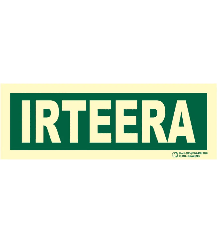 EYS-1610 Señal / Cartel de Irteera / Salida. Bilingüe Clase B