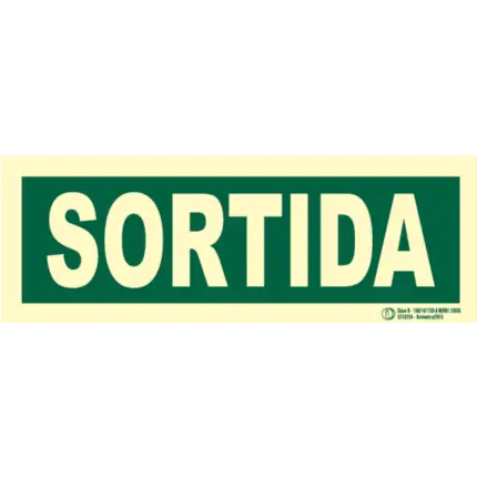 Señal / Cartel de Sortida. Monolingüe Clase B