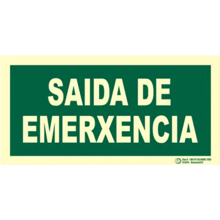 Señal / Cartel Saida de emerxencia. Monolingüe Clase B