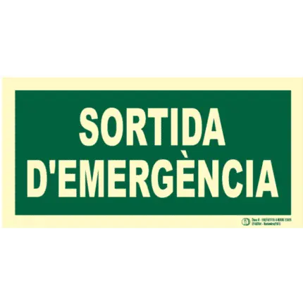 Señal / Cartel Sortida d'emergència. Monolingüe Clase B