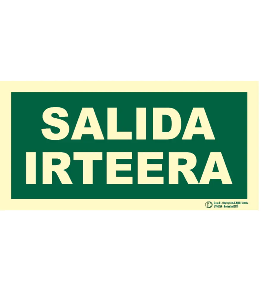 EYS-1670 Señal / Cartel de Irteera / Salida. Bilingüe Clase B