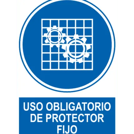 Señal / Cartel de Uso obligatorio de protector fijo