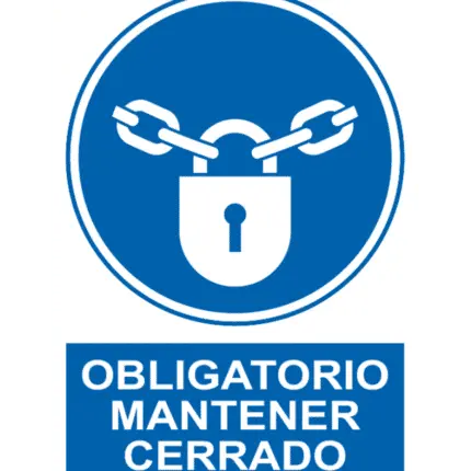 Señal / Cartel de Obligatorio mantener cerrado