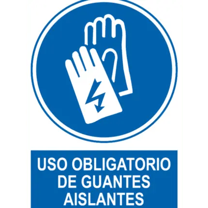 Señal / Cartel de Uso obligatorio de guantes aislantes