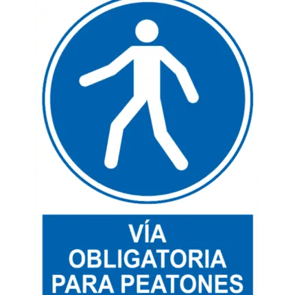 Señal / Cartel de Vía obligatoria para peatones