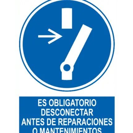 Señal / Cartel de Obligatorio desconectar reparaciones