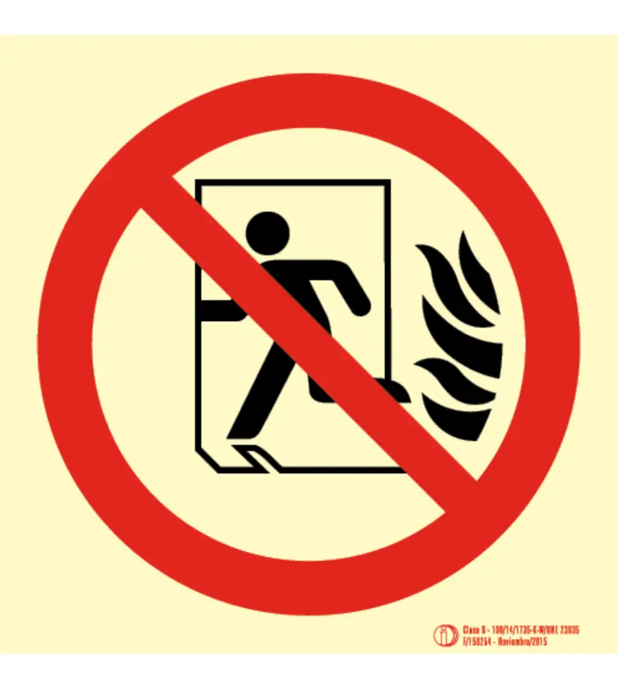 PCI-210 Señal / Cartel No utilizar en caso - Sin salida Clase B