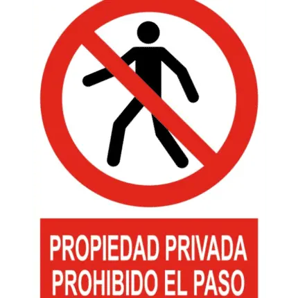 Señal / Cartel de Propiedad privada. Prohibido el paso