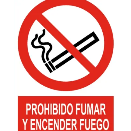 Señal / Cartel de Prohibido fumar y encender fuego