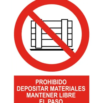 Señal de Prohibido depositar material mantener libre paso