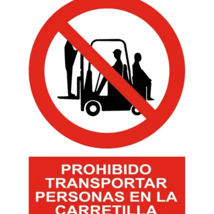 Señal de Prohibido transportar personas en la carretilla