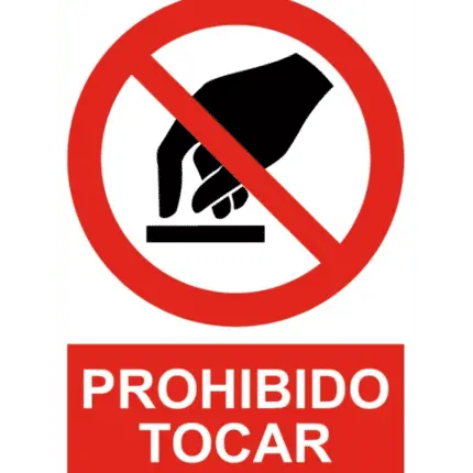 Señal / Cartel de Prohibido tocar
