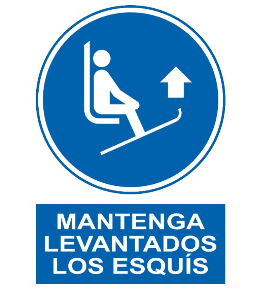 WSM-006 Señal / Cartel de Mantenga levantados los esquís