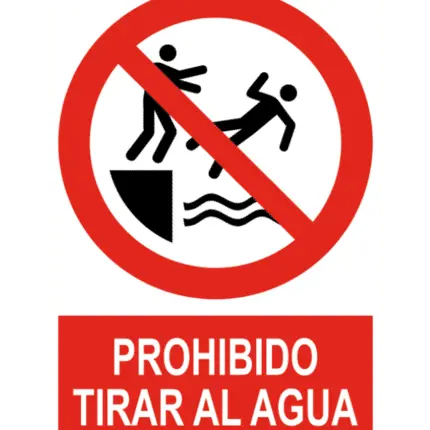 Señal / Cartel de Prohibido tirar al agua