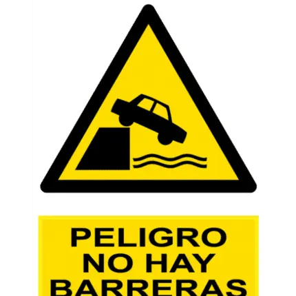Señal / Cartel de Peligro. No hay barreras